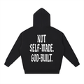NOT SELF-MADE, GOD-BUILT.